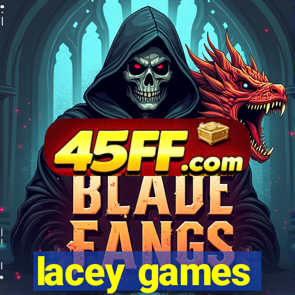 lacey games